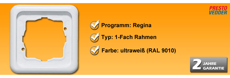 Rahmenprogramm Presto Vedder Regina 1-Fach Rahmen (771UW)