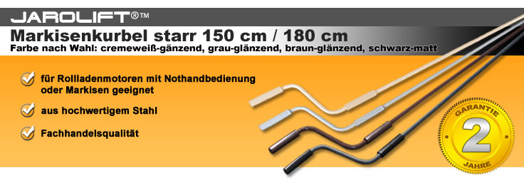 JAROLIFT®™ Markisenkurbeln 150 cm / 180 cm starr Auswahlset